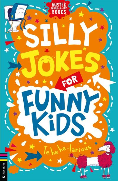 Silly Jokes for Funny Kids by Andrew Pinder