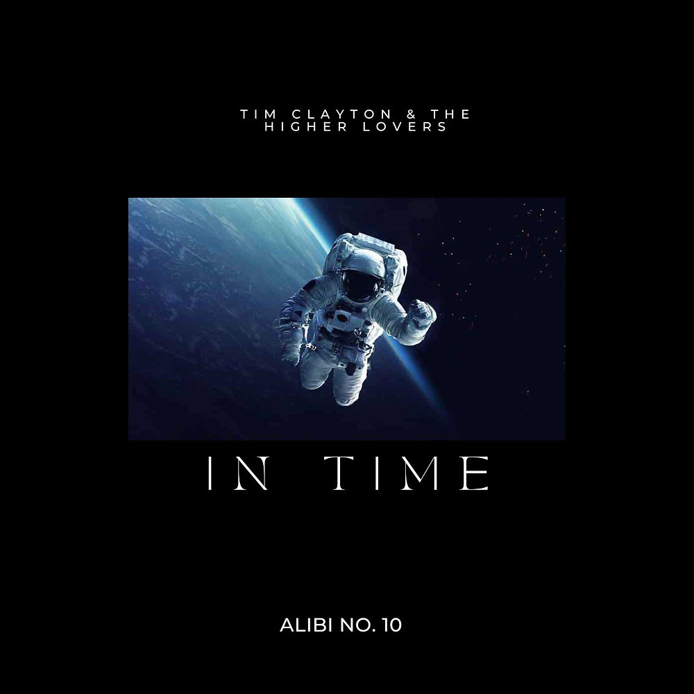 In Time Song The Story of 'In Time' (Alibi No.10) - The Song.