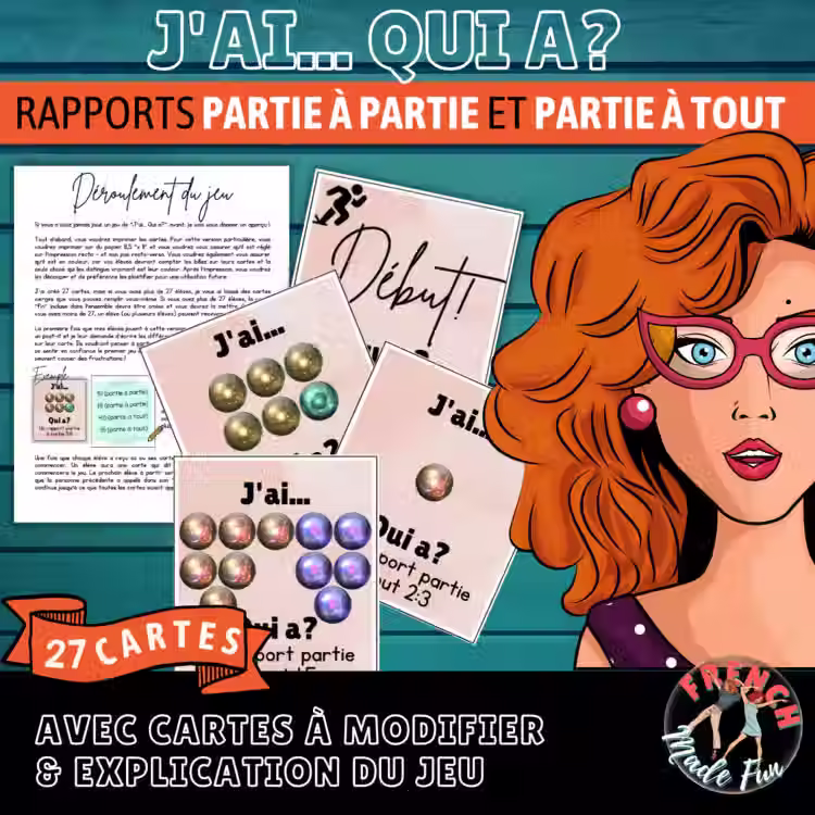 MATHÉMATIQUES | JEU J’AI QUI A | RAPPORTS & RATIOS | PARTIE-PARTIE/TOUT | 5e/6e