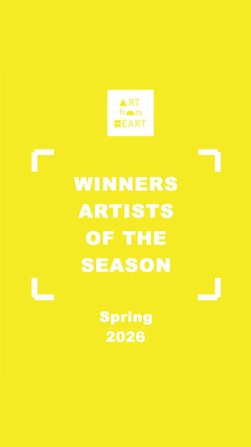 Artist of the Season Spring 2026 winners featured by ART from HEART promoting an international open call opportunity for contemporary artists.