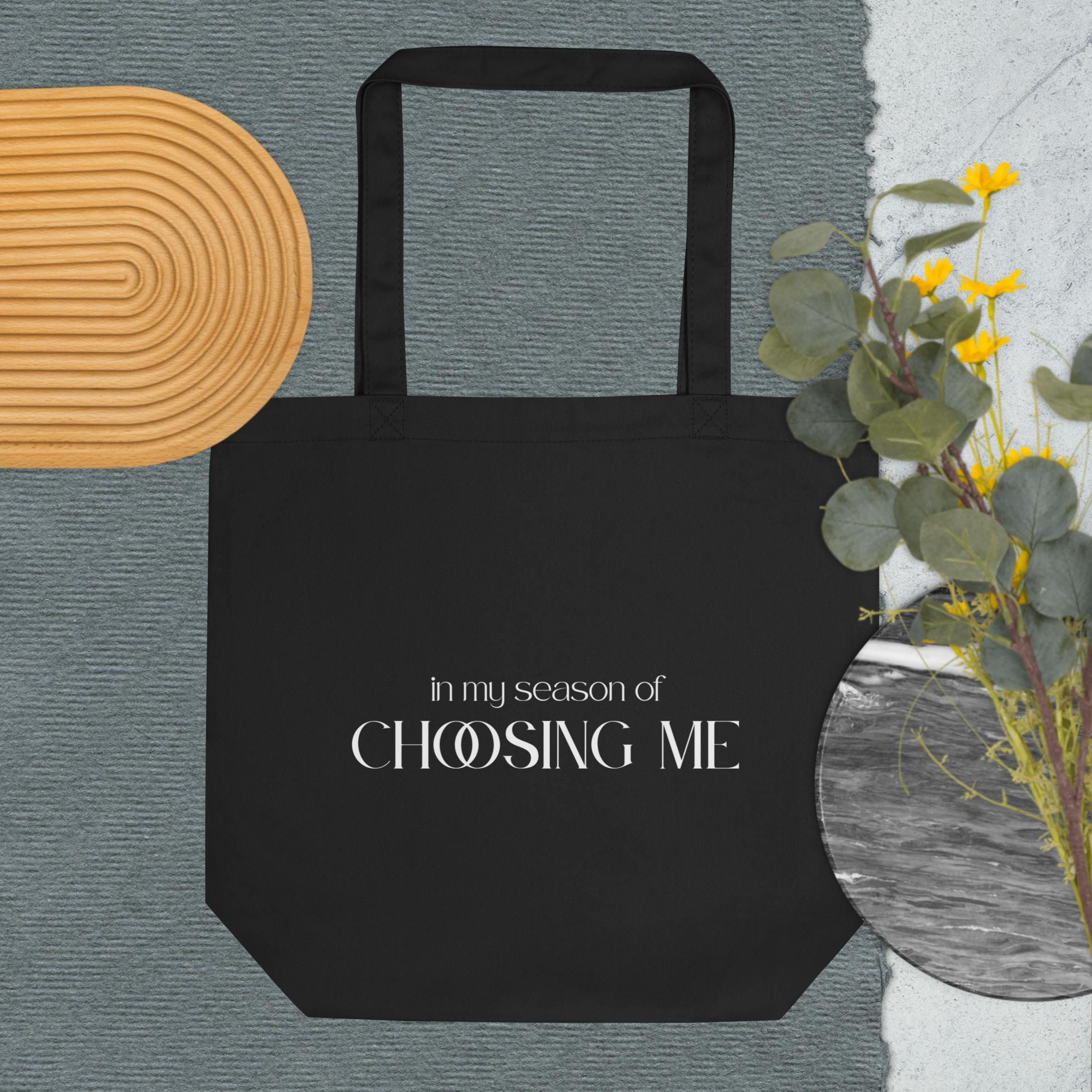 "In My Season of Choosing Me" Small Eco Tote Bag