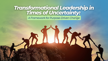 Silhouetted people helping each other on rocks against vibrant sunrise. Text: "Transformational Leadership in Times of Uncertainty."