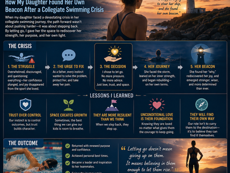 The Power of Letting Go: How My Daughter Found Her Own Beacon After a Collegiate Swimming Crisis