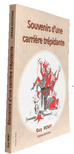 SOUVENIR D'UNE CARRIÈRE TRÉPIGNANTE