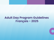 Adult Day Program Guidelines -Fr-2025