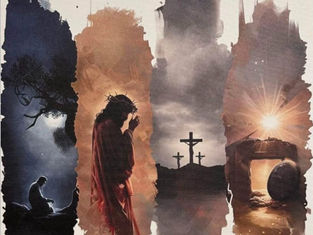 Religious montage: prayer under a tree, a figure with a crown of thorns, crosses on a hill, and an empty tomb with light rays. Somber tone.