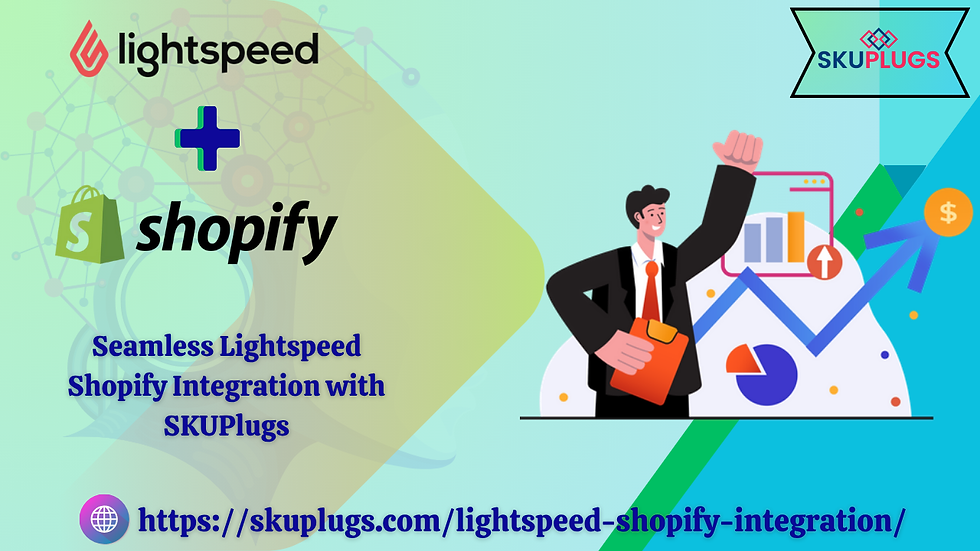 Lightspeed Shopify Integration Expand Your Retail Company Effortlessly