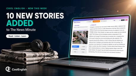 Bring the Week's News Into Class: 10 New Stories for The News Minute
