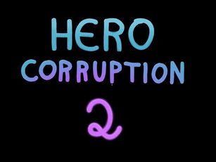 Hero Corruption 2 v0.40 Released !