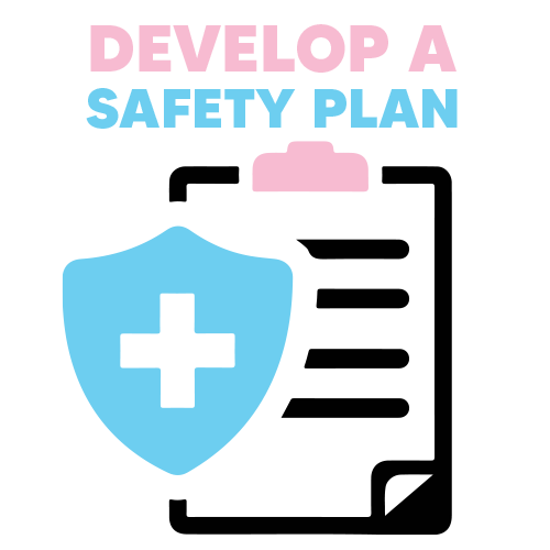 Outline of black and white clipboard with a blue shield with a protection plus on it in white. Text above the clipboard reads “Develop a safety plan”