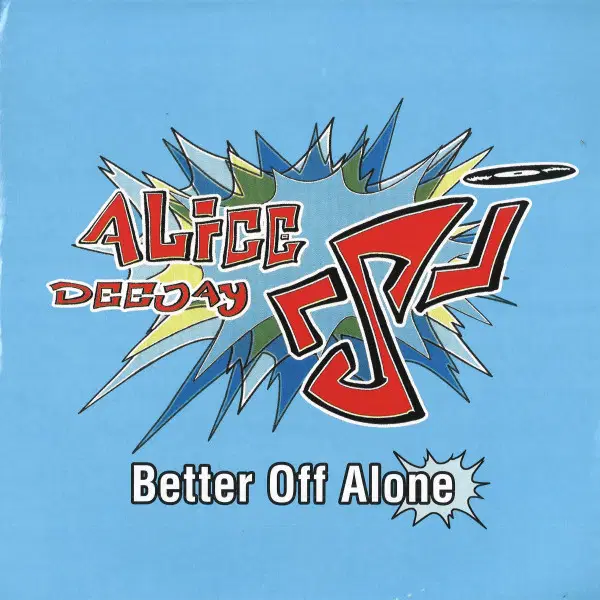 Better Off Alone vinyl release artwork
