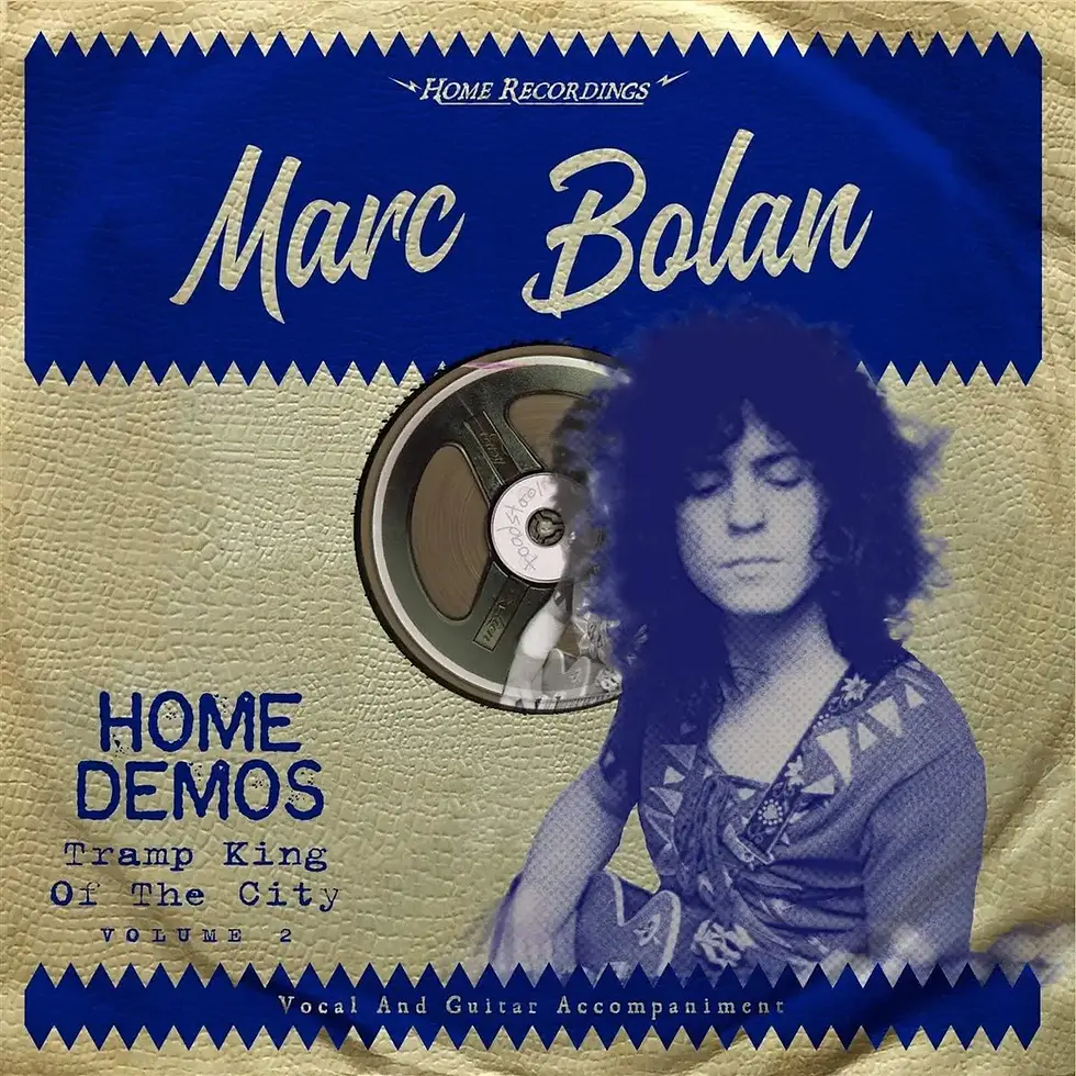 Thumbnail: Marc Bolan Home Demos: Tramp King Of The City Volume 1 album cover