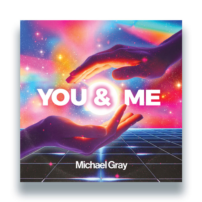 Michael Gray - You & Me