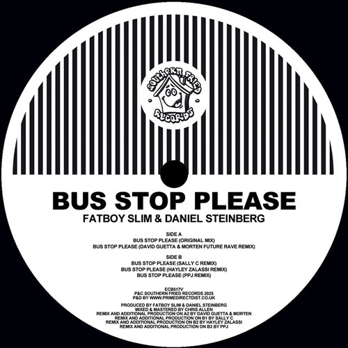 Fatboy Slim & DS - Bus Stop Please 12” Fatboy Slim & Daniel Steinberg - Bus Stop Please (David Guetta