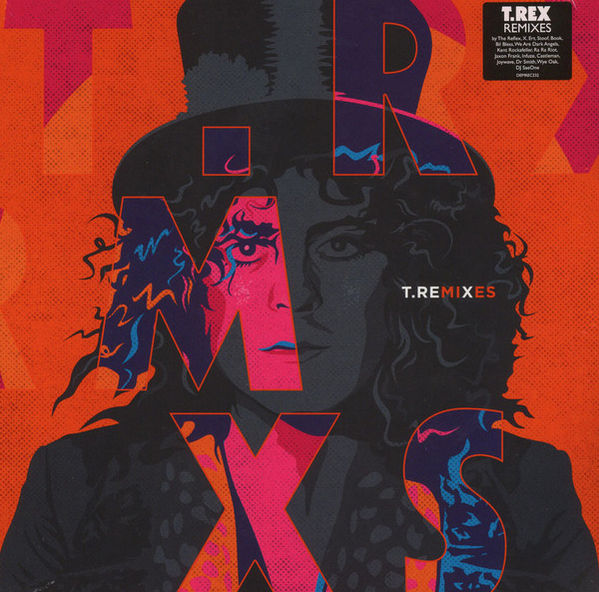 T.Rex - Remixes
