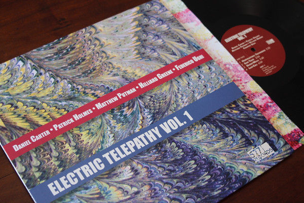 Carter, Holmes, Putman, Ughi - Electric Telepathy Vol 1 (Vinyl LP 2019 )