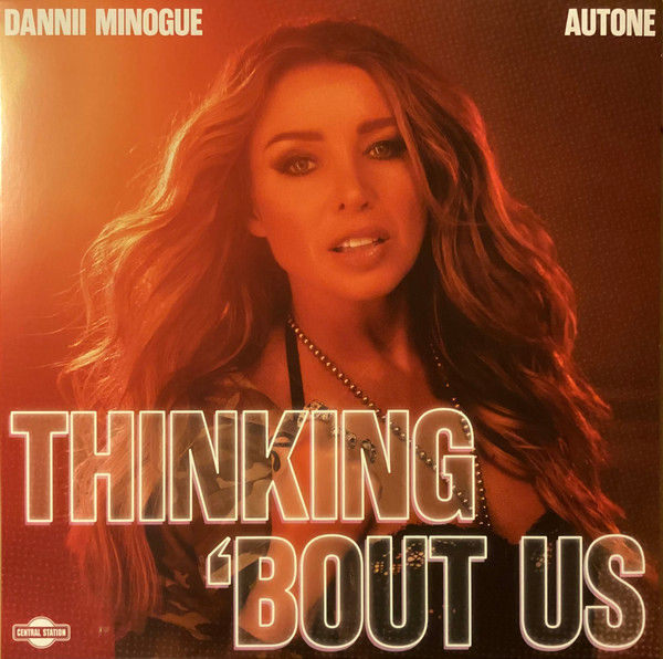 Dannii Minogue, Autone - Thinking 'Bout Us (Vinyl 12" 2024, 6 Track 12")