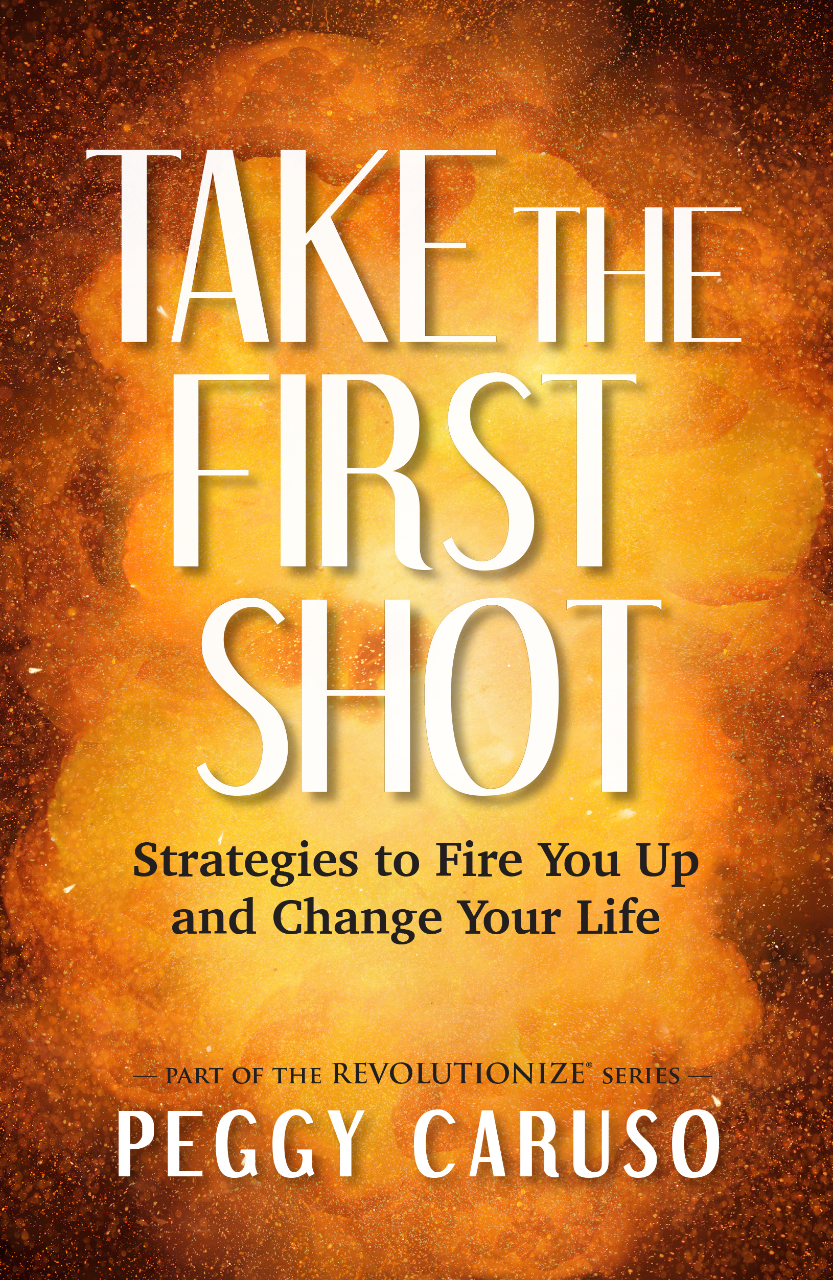 Take The First Shot