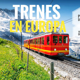 Viajando en tren en Europa: todo sobre los pases de tren