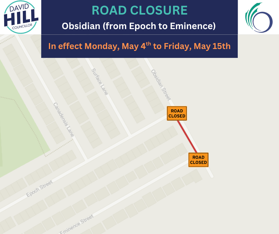 Road Closure May 4th-15th | Obsidian Street from Epoch Street to Eminence Street