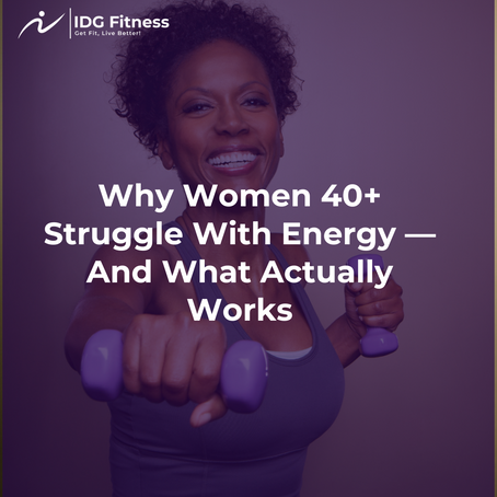 Why Women 40+ struggle with energy & strenght