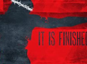 Lent Day 33 - It is finished