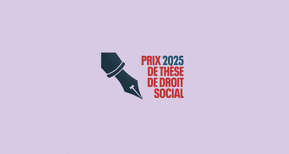 PRIX DE THESE UIMM DE DROIT SOCIAL 2025