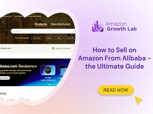 How to Sell on Amazon From Alibaba - the Ultimate Guide