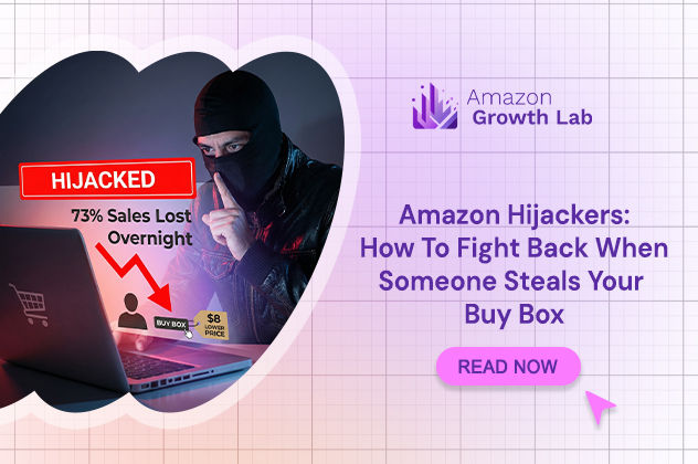 Amazon Hijackers: How to Fight Back When Someone Steals Your Buy Box