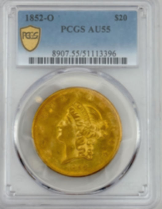 $20 1852-O AU55 PCGS