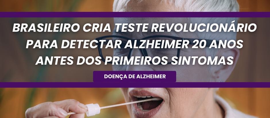 Brasileiro cria teste salivar revolucionário para detectar Alzheimer até 20 anos antes dos sintomas