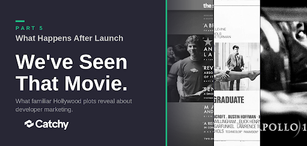 We've Seen That Movie, Part 5: What Happens After Launch