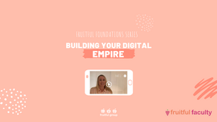 Fruitful Foundations: Part 2 - Channel Your Customer