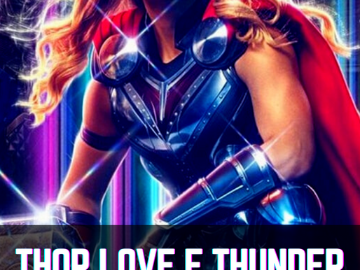 Thor: Amor e Trovão. Trailer 😍