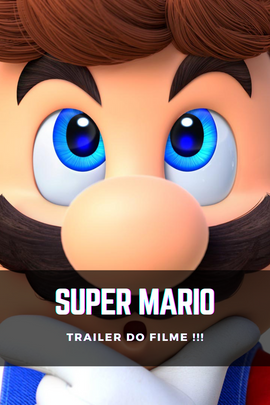 Filme do Super Mario ?? 😍