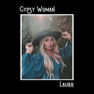 Gypsy Woman || LAURR