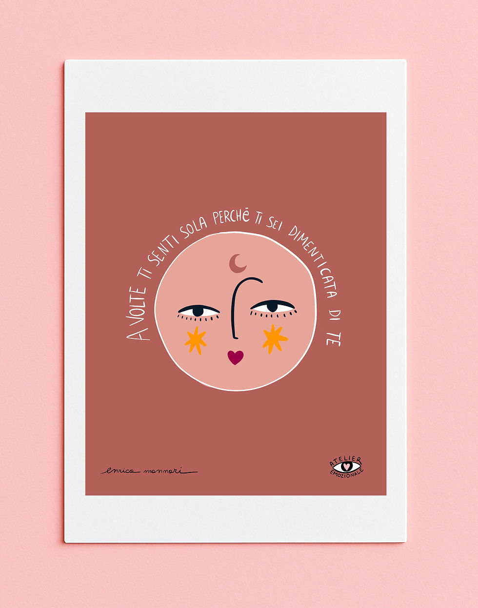 “A volte ti senti sola perché ti sei dimenticata di te” Stampa A4