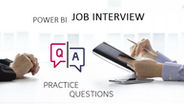 Power BI Sample Job Interview Q&A