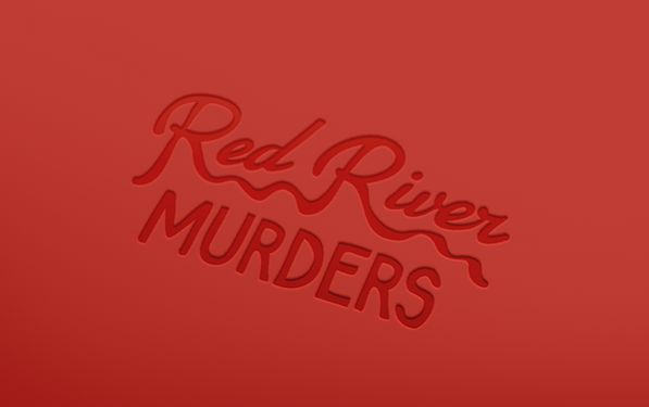 Red River Murders logo in red clay color with an embossed letterpress effect. The custom hand-drawn wordmark features rough script lettering for "Red River" with a flowing river detail running through the letters, and bold sans-serif capitals for "MURDERS" below.