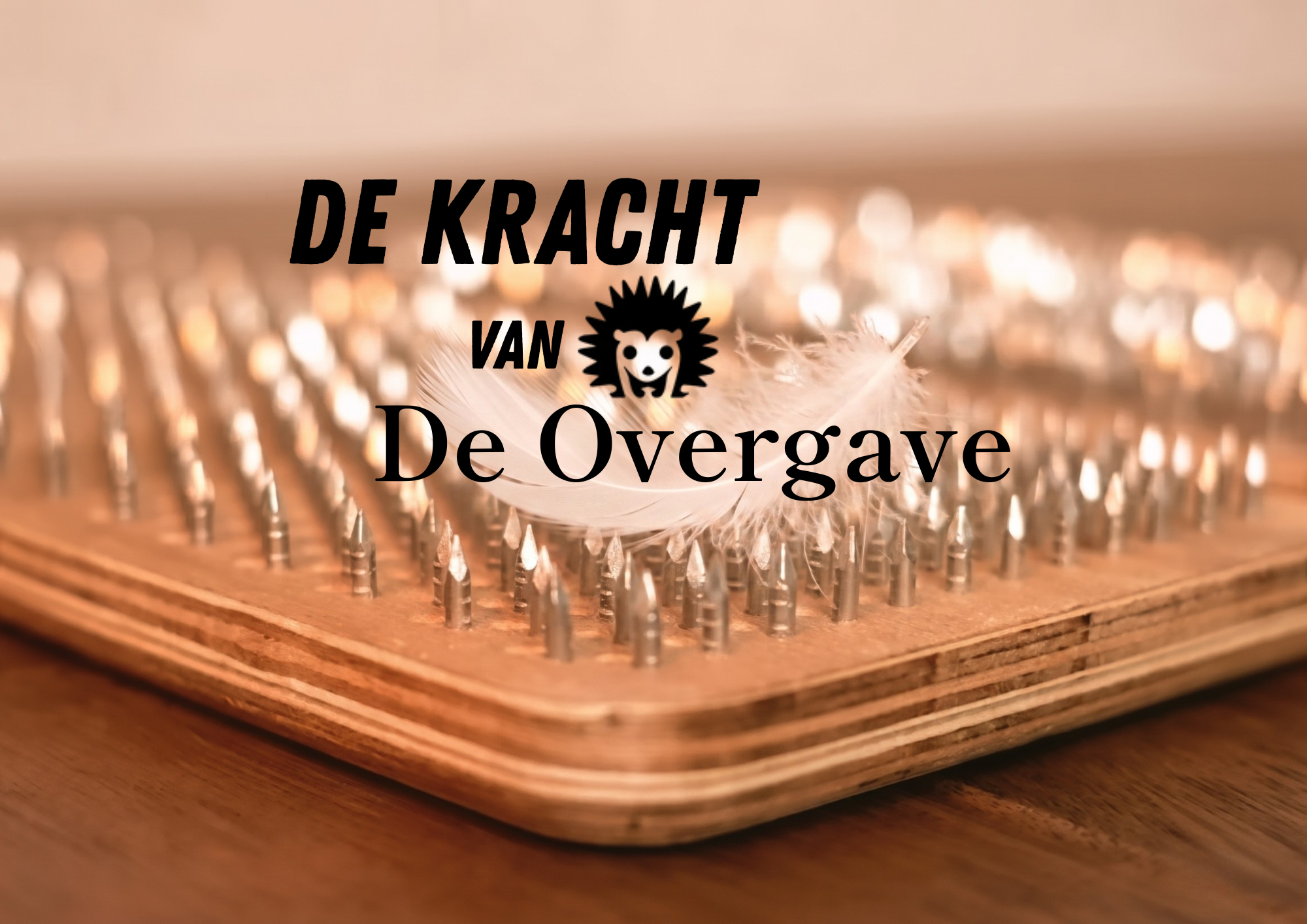 Workshop De Kracht van de Overgave