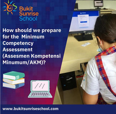 Preparing for the Minimum Competency Assessment (AKM) Towards Quality Schools