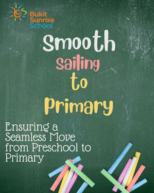 Smooth Sailing to Primary: Ensuring a Seamless Move from Preschool to Primary