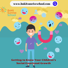 Getting to Know Your Children’s Social Emotional Growth