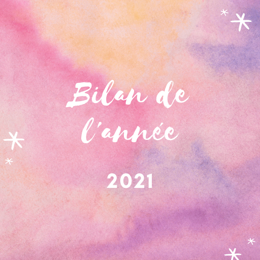 Bilan de l'année 2021
