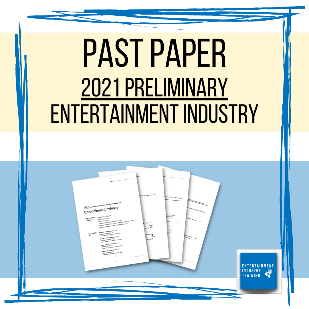 2021 Preliminary HSC Past Paper Entertainment Industry