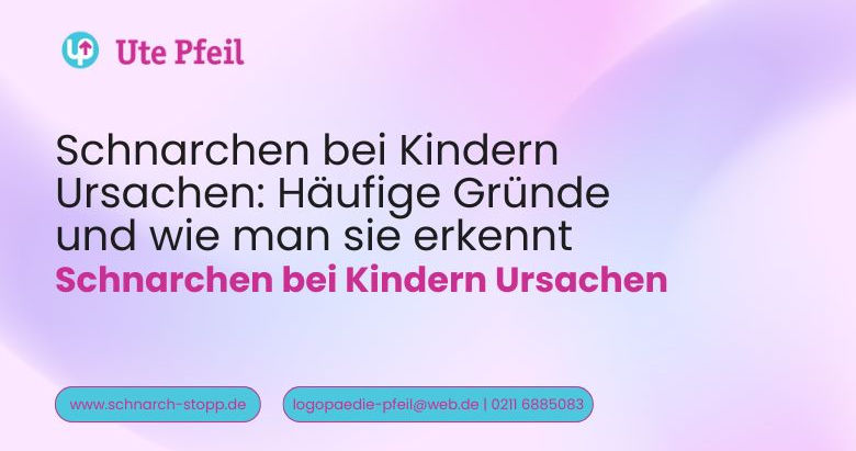 Schnarchen bei Kindern Ursachen