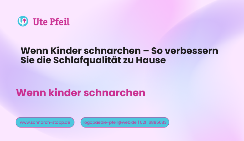 Wenn kinder schnarchen
