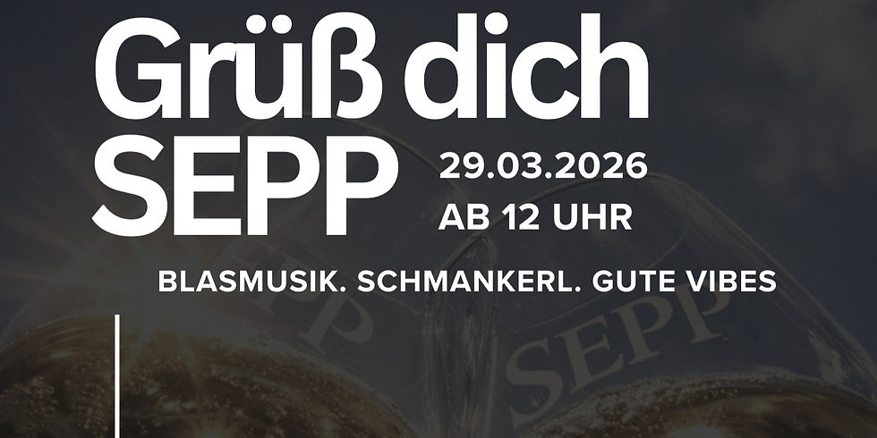 Grüß dich SEPP