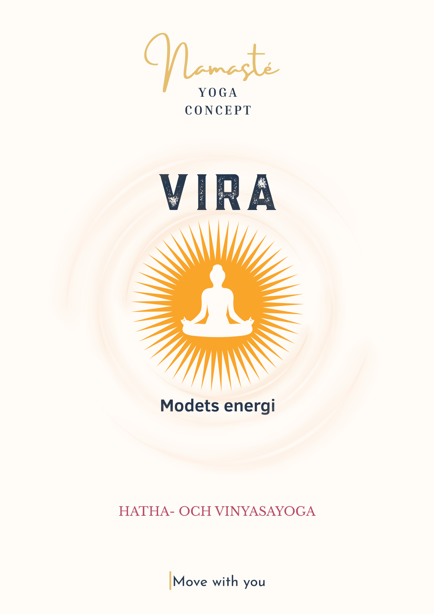Vira – Modets energi (Hatha-Vinyasayoga)