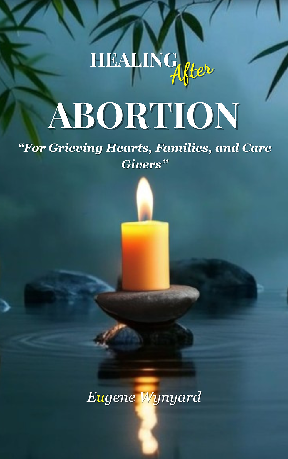 Healing After Abortion